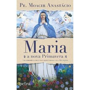 Livro Maria, A Nova Primavera