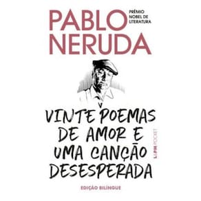 Livro Vinte Poemas De Amor E Uma Canção Desesperada