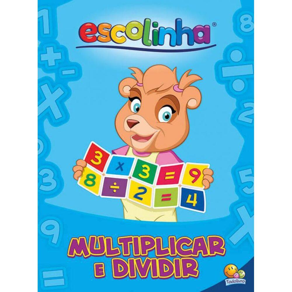 Livro Aprendendo Matematica: Multiplicar E Dividir