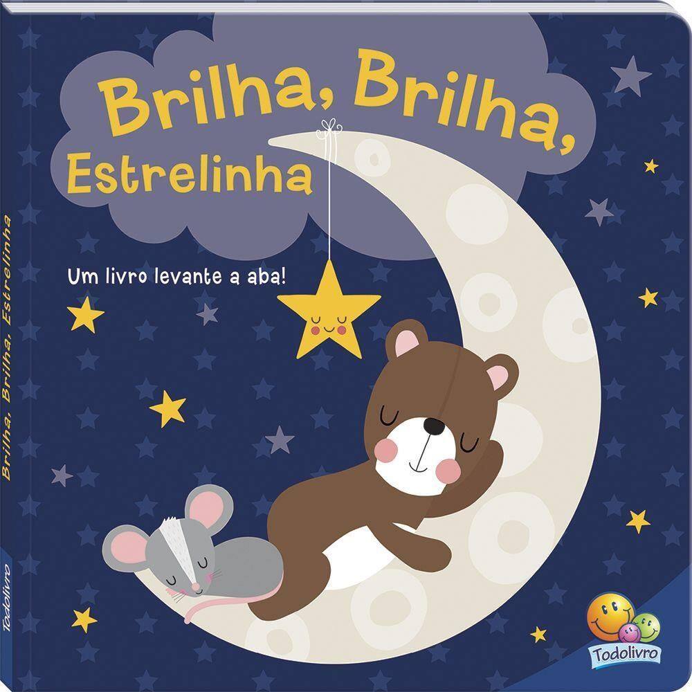 Melodias De Ninar: Brilha, Brilha, Estrelinha - Todo Livro