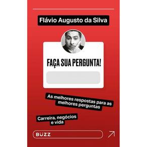 Livro Faça Sua Pergunta Flávio Augusto Da Silva: As