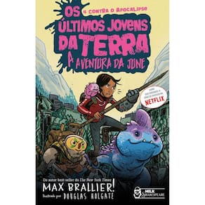 Livro Os Últimos Jovens Da Terra: A Aventura Da June