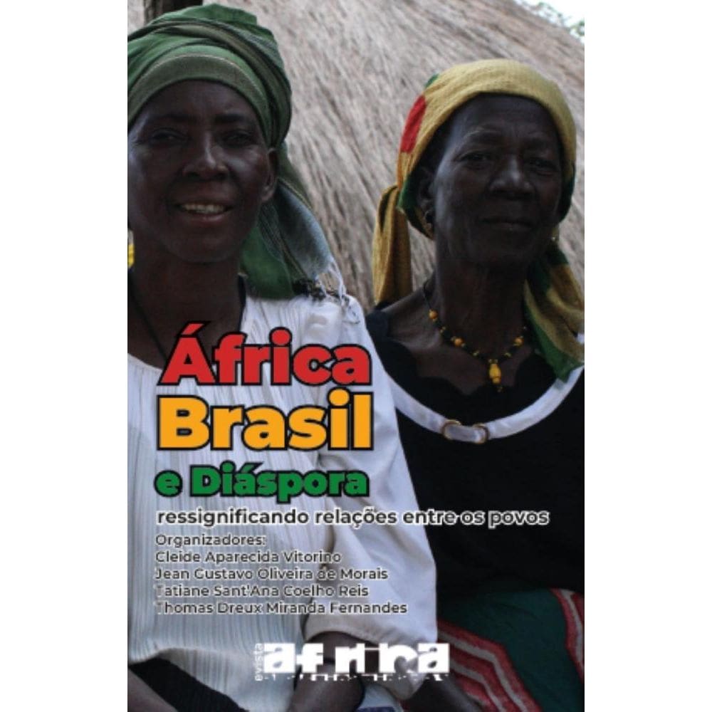 África, Brasil e diáspora: ressignificando relações entre os povos
