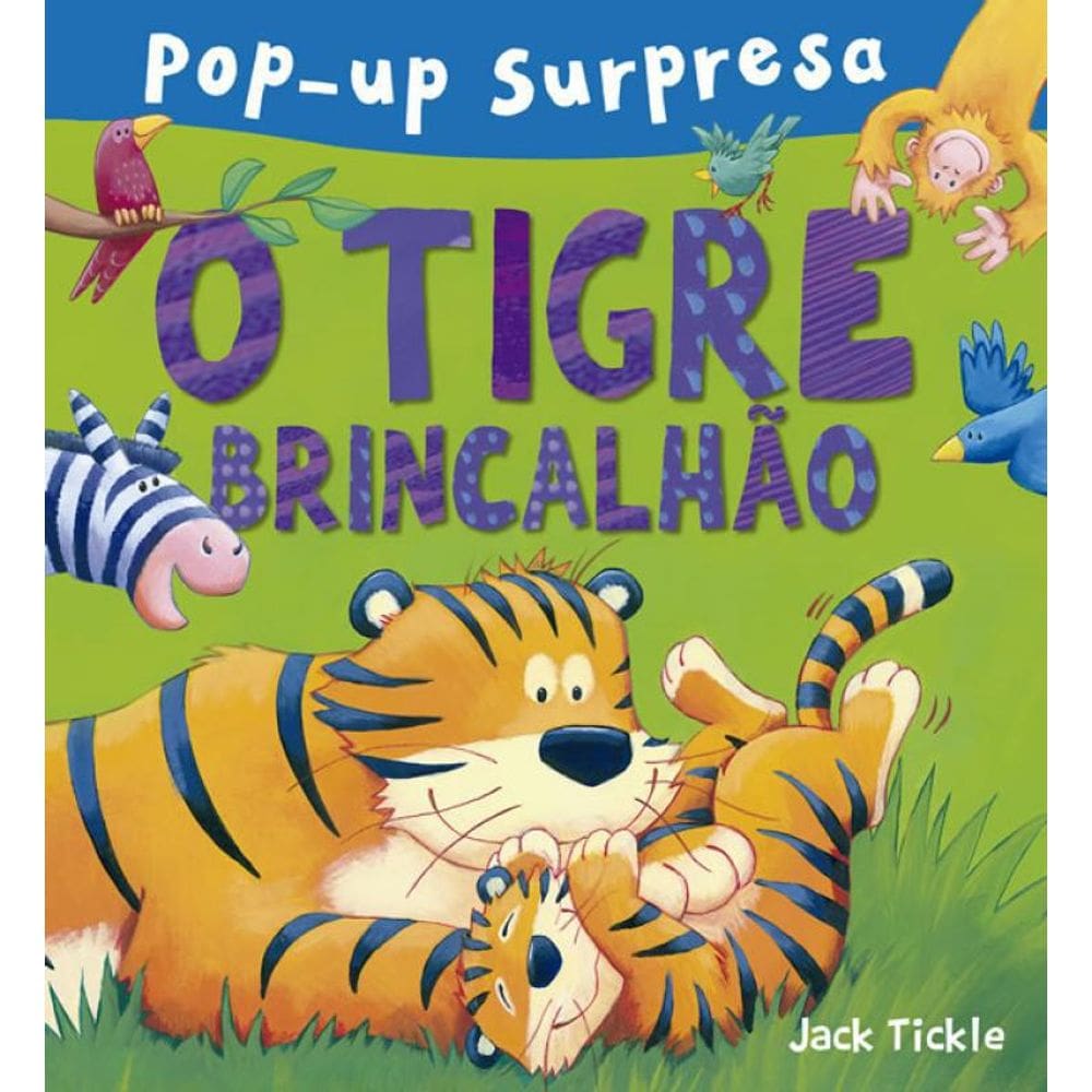 Livro Tigre Brincalhao, O - Pop-Up