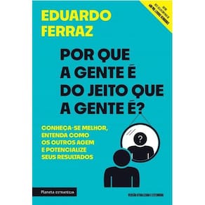 Livro Por Que A Gente É Do Jeito Que A Gente É: Conheça