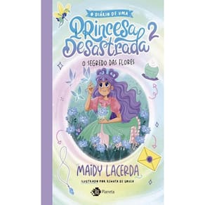Diário de uma Princesa Desastrada 2 - O Segredo das Flores