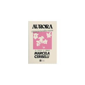 Livro Aurora: O Despertar Da Mulher Exausta