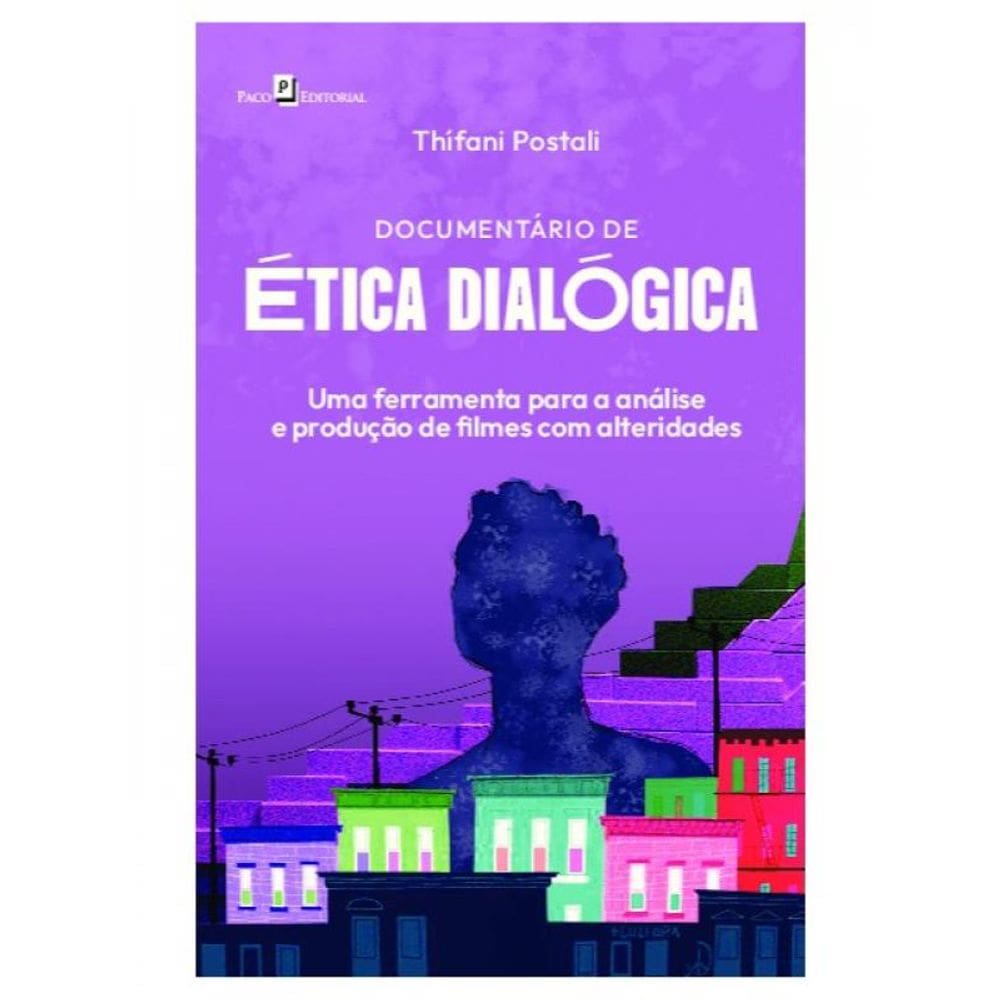 Documentário De Ética Dialógica