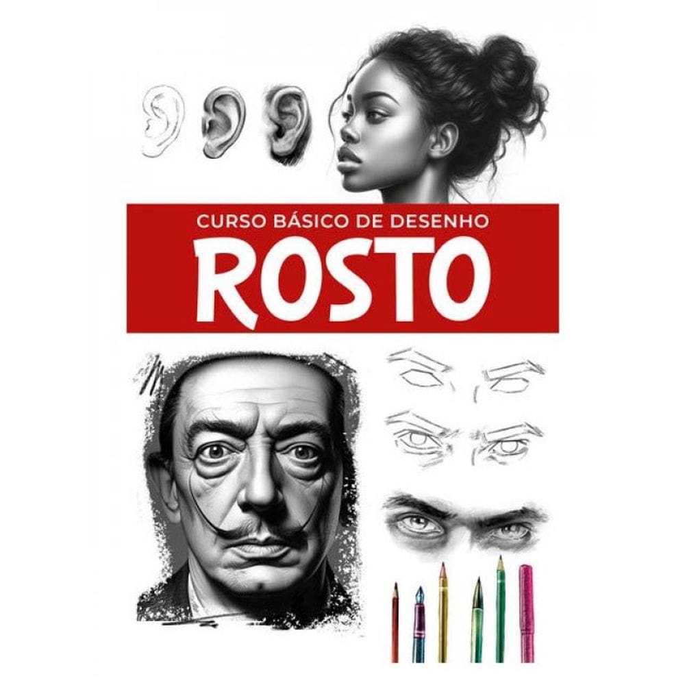 Curso Básico De Desenho - Rostos
