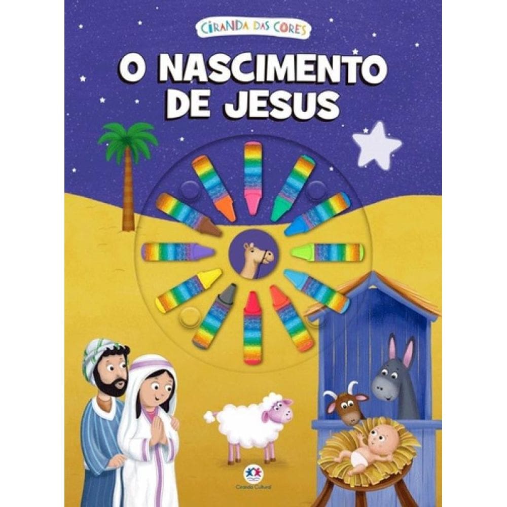 Livro Ciranda Das Cores - O Nascimento De Jesus