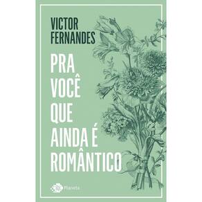 Livro Pra Você Que Ainda É Romântico