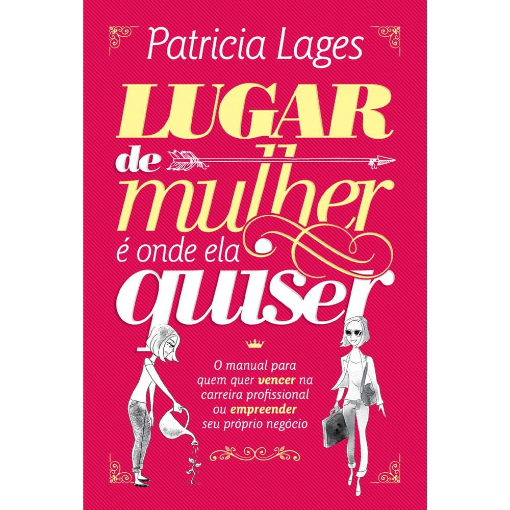 Livro Lugar De Mulher É Onde Ela Quiser