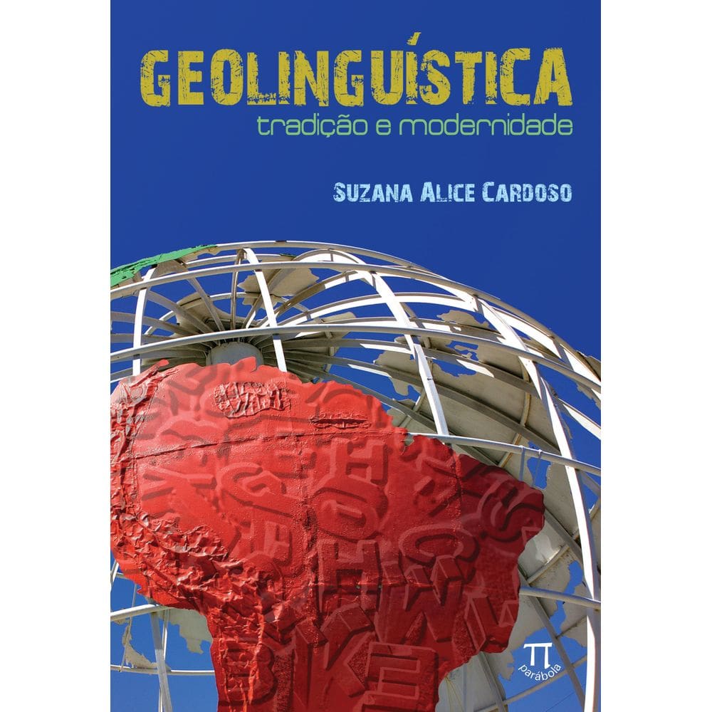 Livro Geolinguística: Tradição E Modernidade