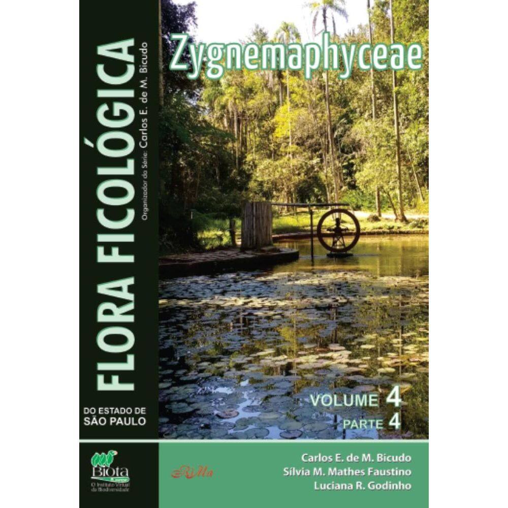Flora Ficológica do Estado de São Paulo:vol. 4, parte 4 – Zygnemaphyceae