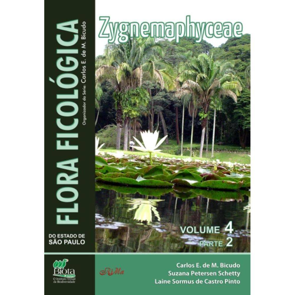 Flora Ficológica do Estado de São Paulo:vol. 4, parte 2 – Zygnemaphyceae