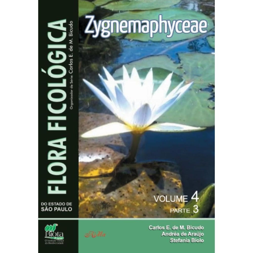 Flora Ficológica do Estado de São Paulo:vol. 4, parte 3 – Zygnemaphyceae