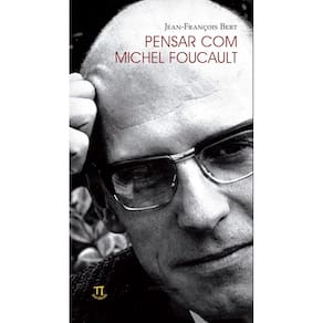 Livro Pensar Com Michel Foucault