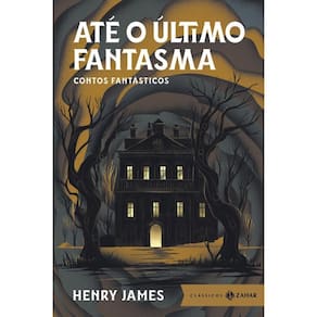 Até O Último Fantasma Edição Bolso Luxo Contos Fantásticos