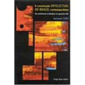 Construção Intelectual do Brasil Contemporâneo, A