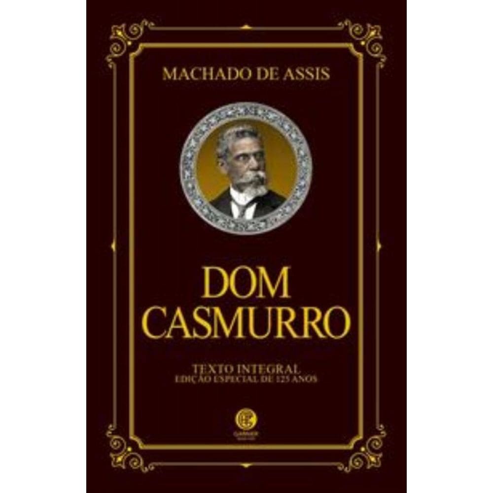 Dom Casmurro - Edicao Luxo