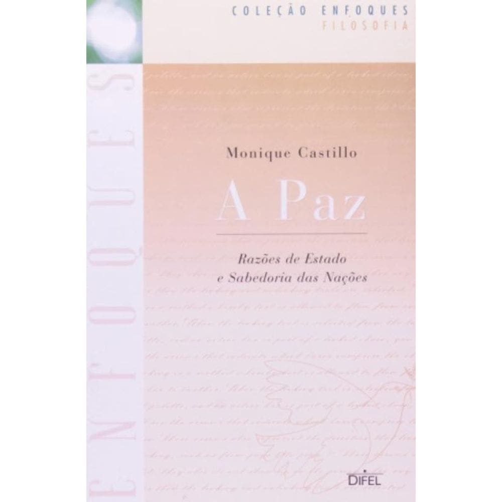 A Paz (Coleção Enfoques)