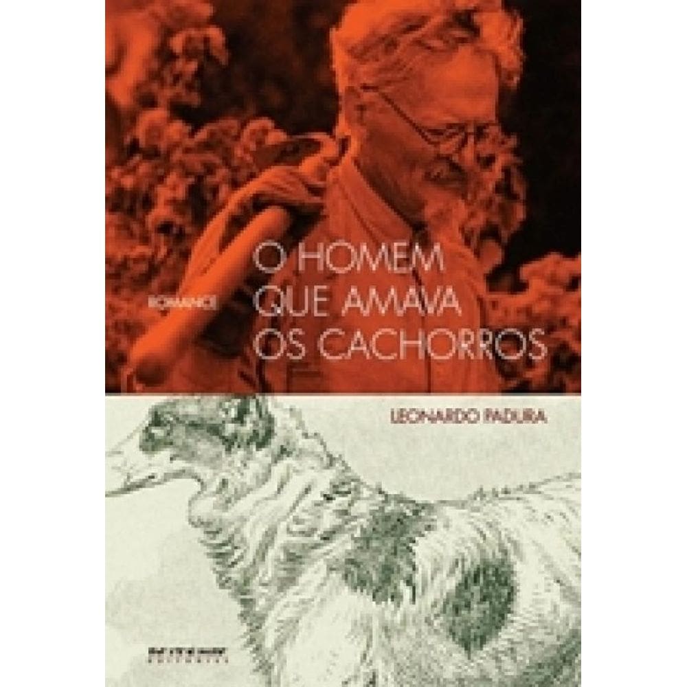 Livro Homem Que Amava Os Cachorros, O