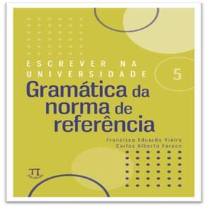 Livro Escrever Na Universidade 5Gramática Da Norma...