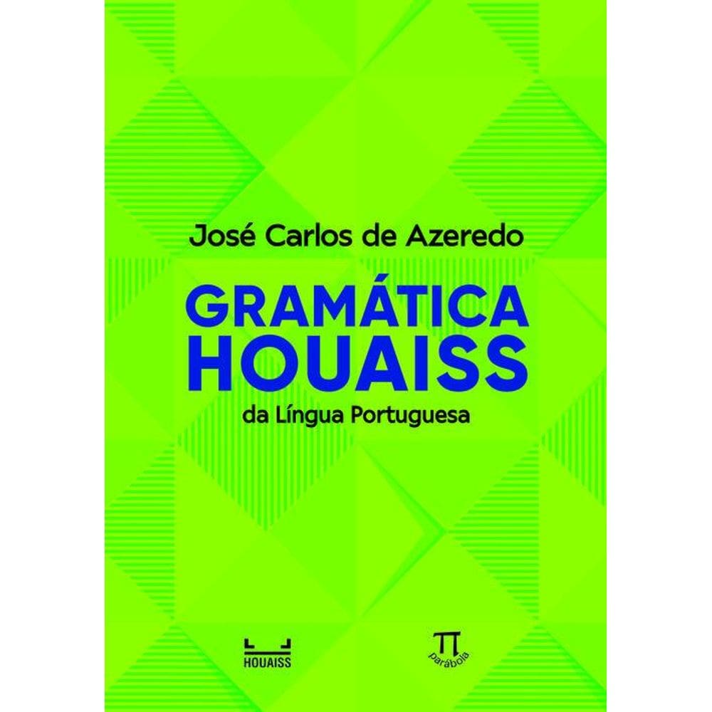 Livro Gramática Houaiss Da Língua Portuguesa