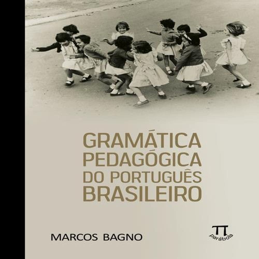 Livro Gramática Pedagógica Do Português Brasileiro