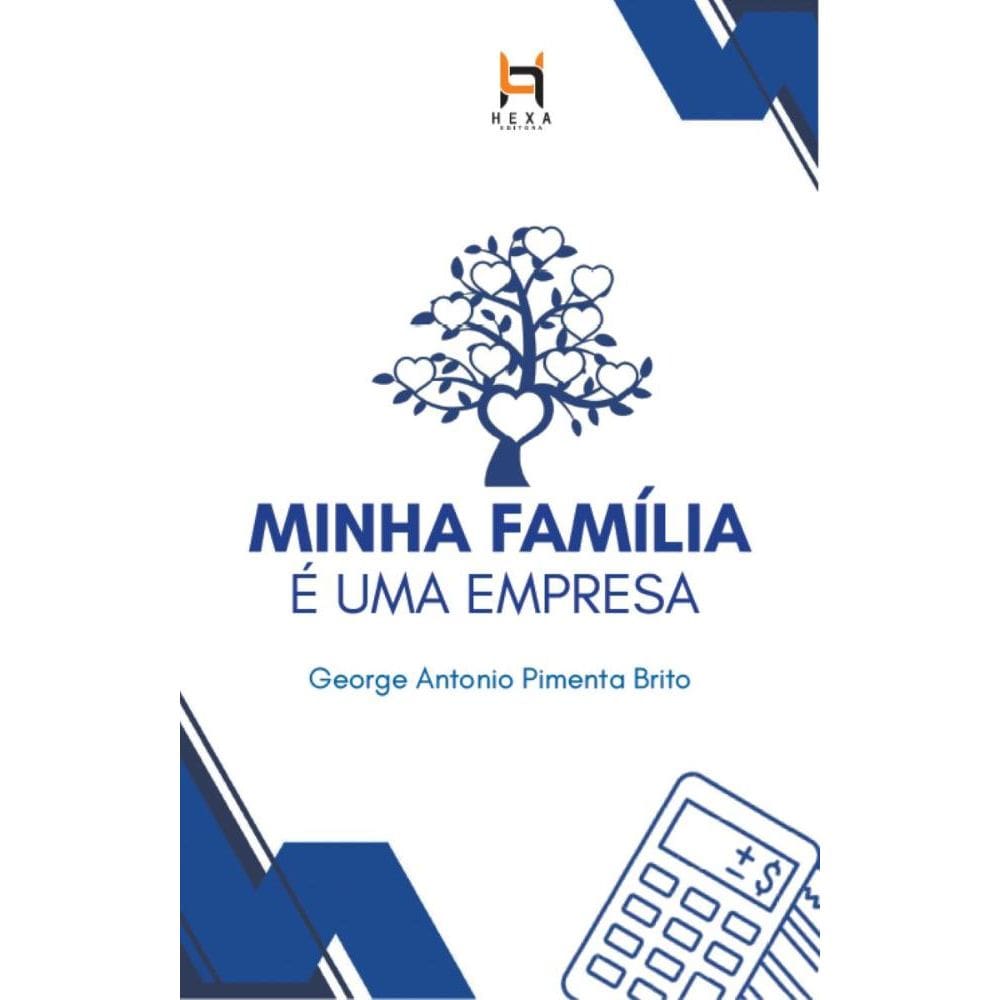 Minha família é uma empresa