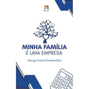 Minha família é uma empresa