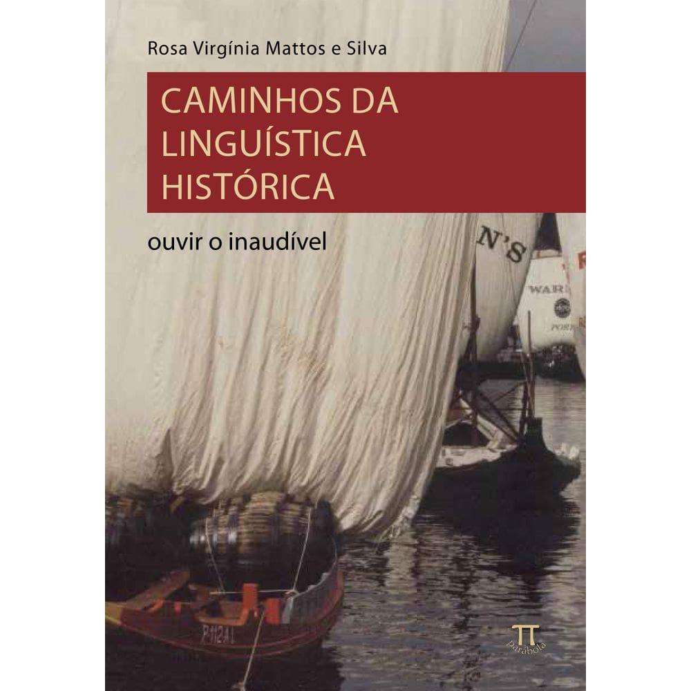 Livro Caminhos Da Linguística Histórica