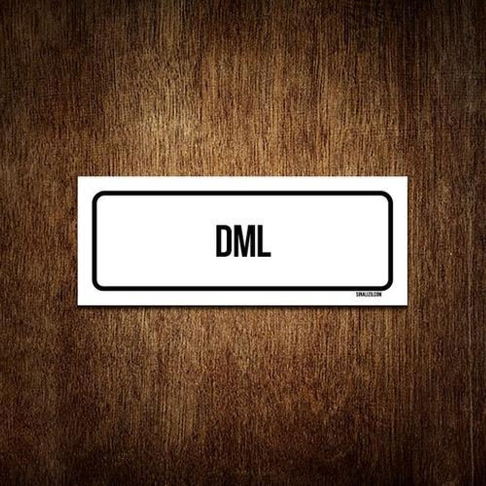 Placa Sinalização - Setor Dml  23X9 
