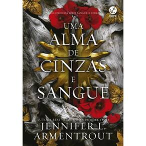 Uma Alma De Cinzas E Sangue Vol. 5 Sangue E Cinzas