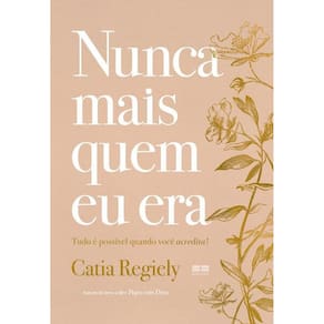 Nunca Mais Quem Eu Era