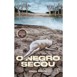 O negro secou
