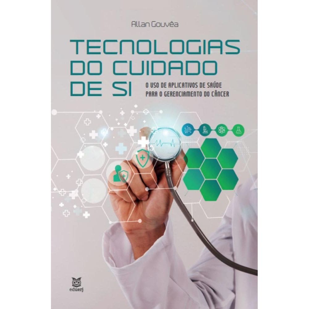 Tecnologias do cuidado de si: o uso de aplicativos de saúde para o gerenciamento do câncer