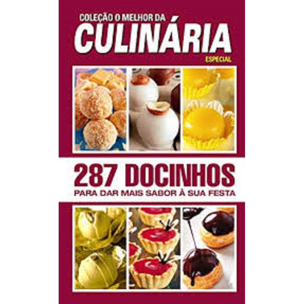 Livro Novo 287 Docinhos Para Dar Mais Sabor A Sua Festa