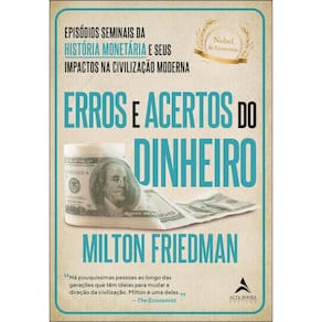 Erros e acertos do dinheiro