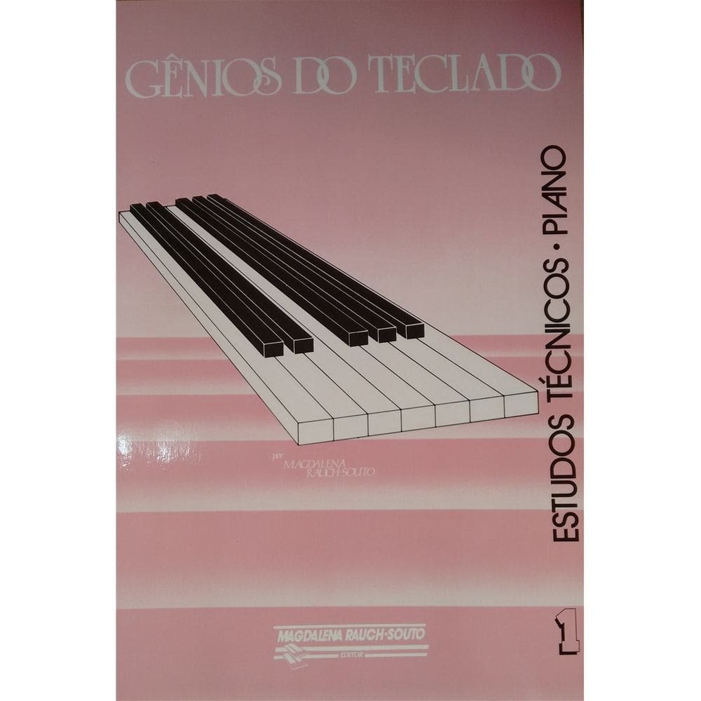 Gênios do Teclado - Estudos Técnicos para Piano - Volume 1