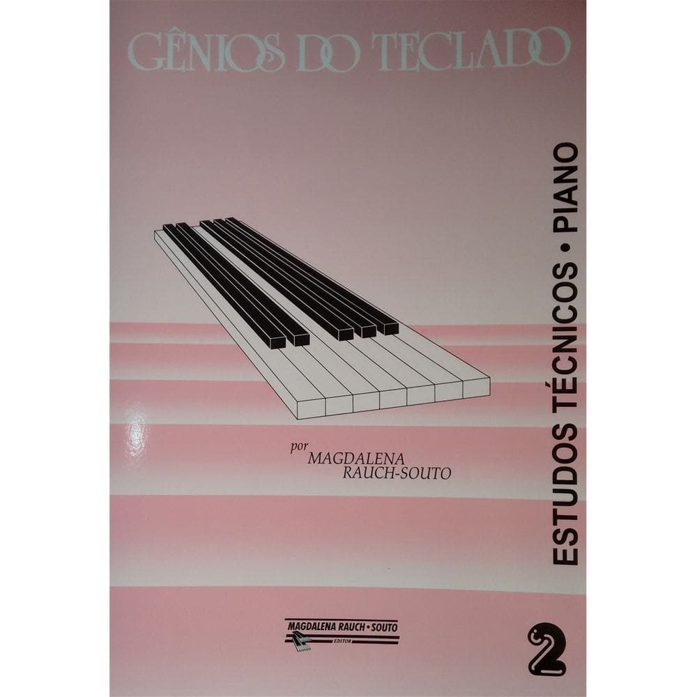 Gênios do Teclado - Estudos Técnicos para Piano - Volume 2