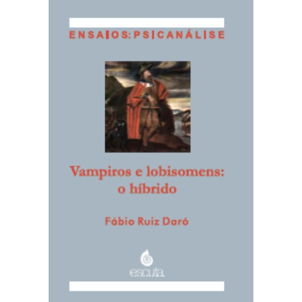 Vampiros e lobisomens: O híbrido