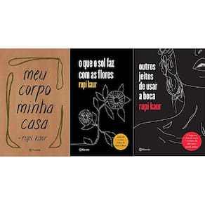 Kit 3 Livro Rupi Kaur Meu Corpo Minha Casa + O Que O Sol + 1