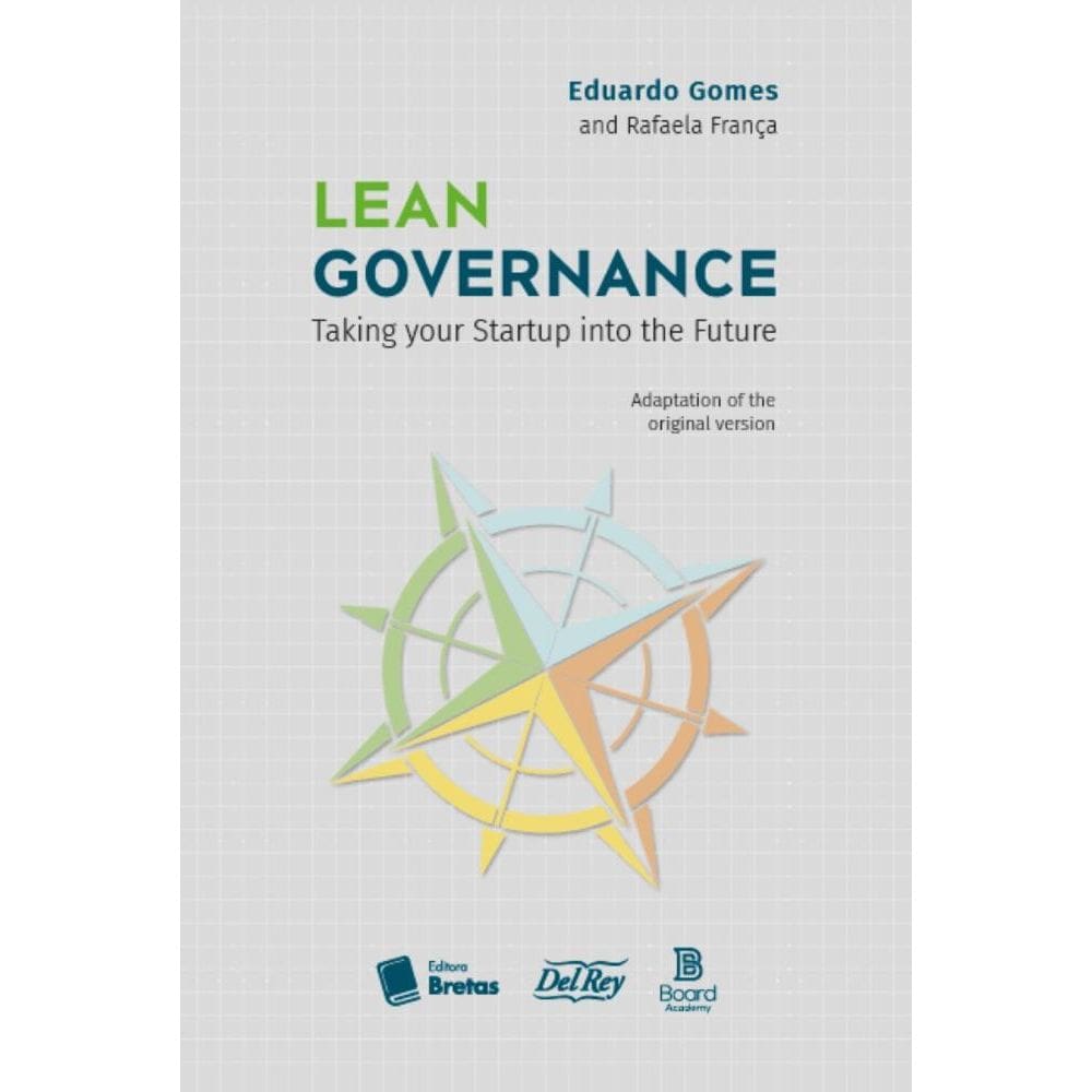 Lean Governance: Taking Your Startup Into The Future