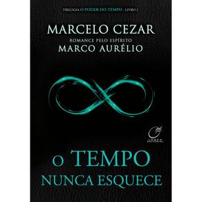 O Tempo Nunca Esquece - Vol. 2