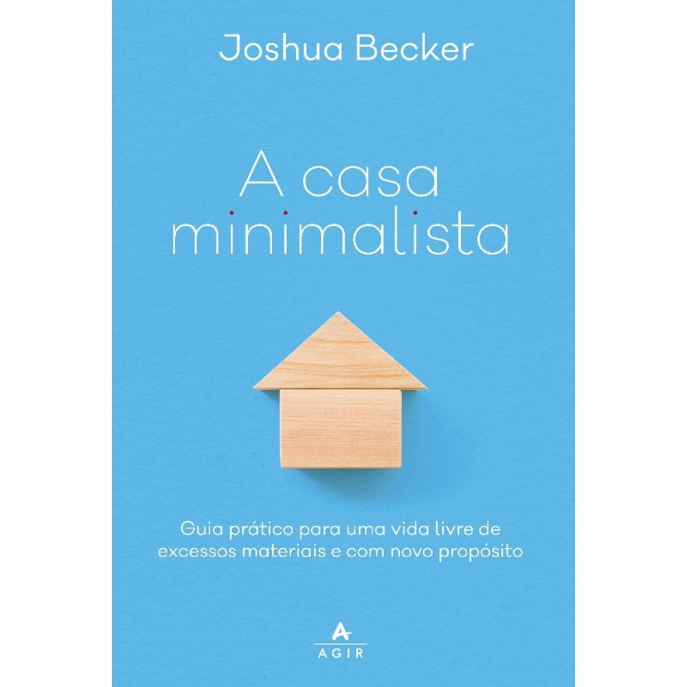 Casa Minimalista, A