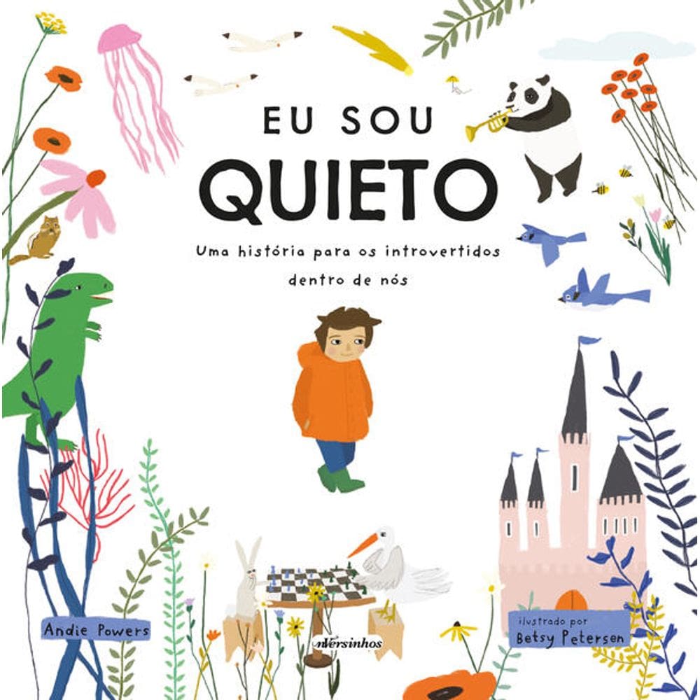 Eu Sou Quieto: Uma Historia para os Introvertidos Dentro de nos
