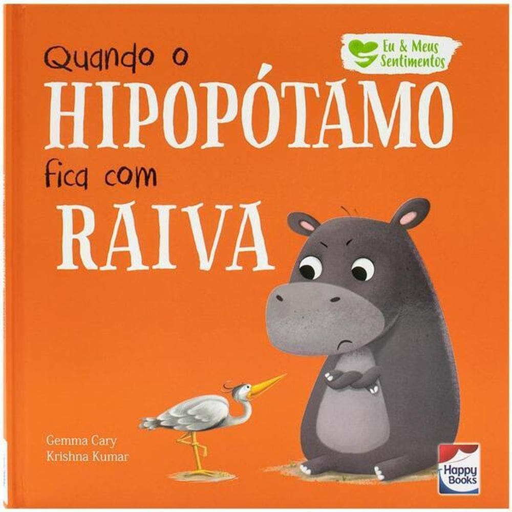 Eu e Meus Sentimentos: Quando o Hipopótamo Fica com Raiva