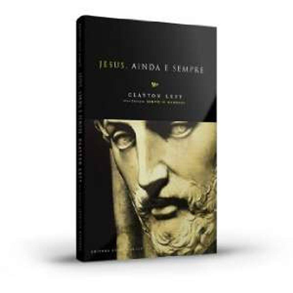 Jesus, Ainda e Sempre
