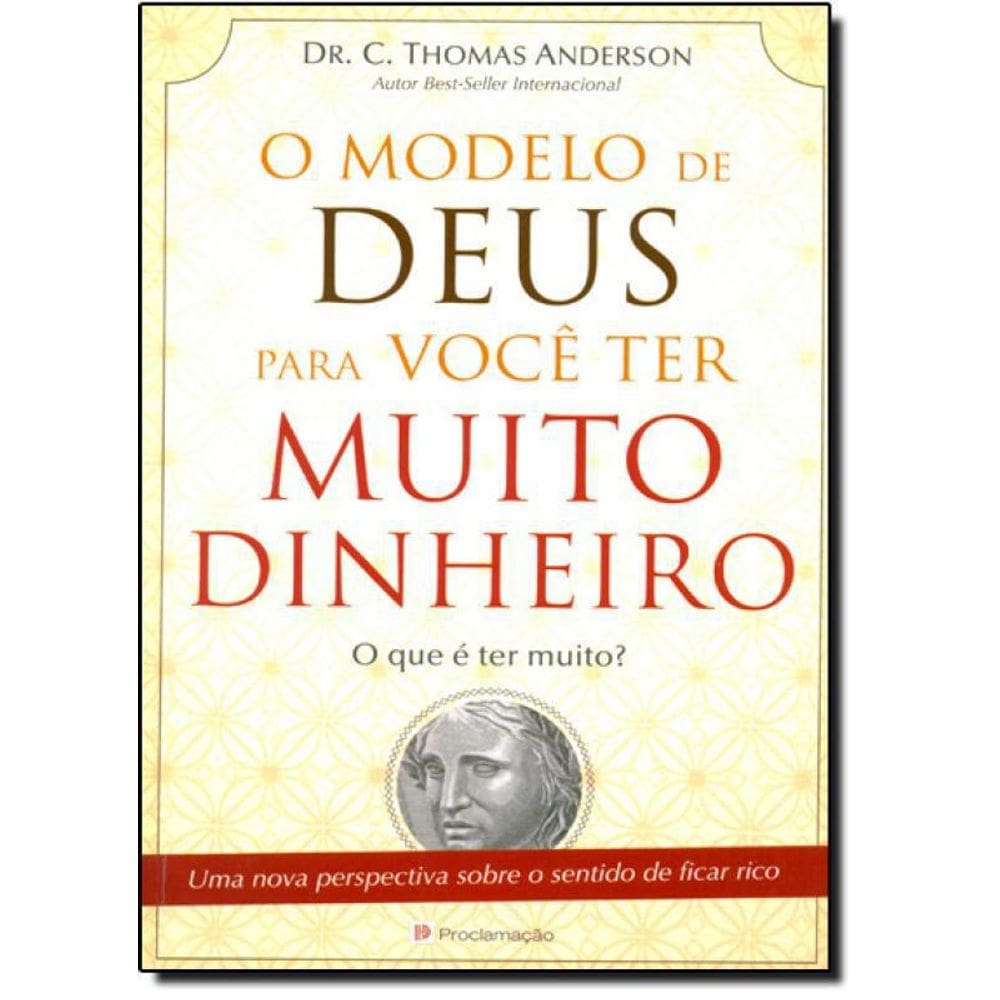 Livro O Modelo De Deus Para Você Ter Muito Dinheiro